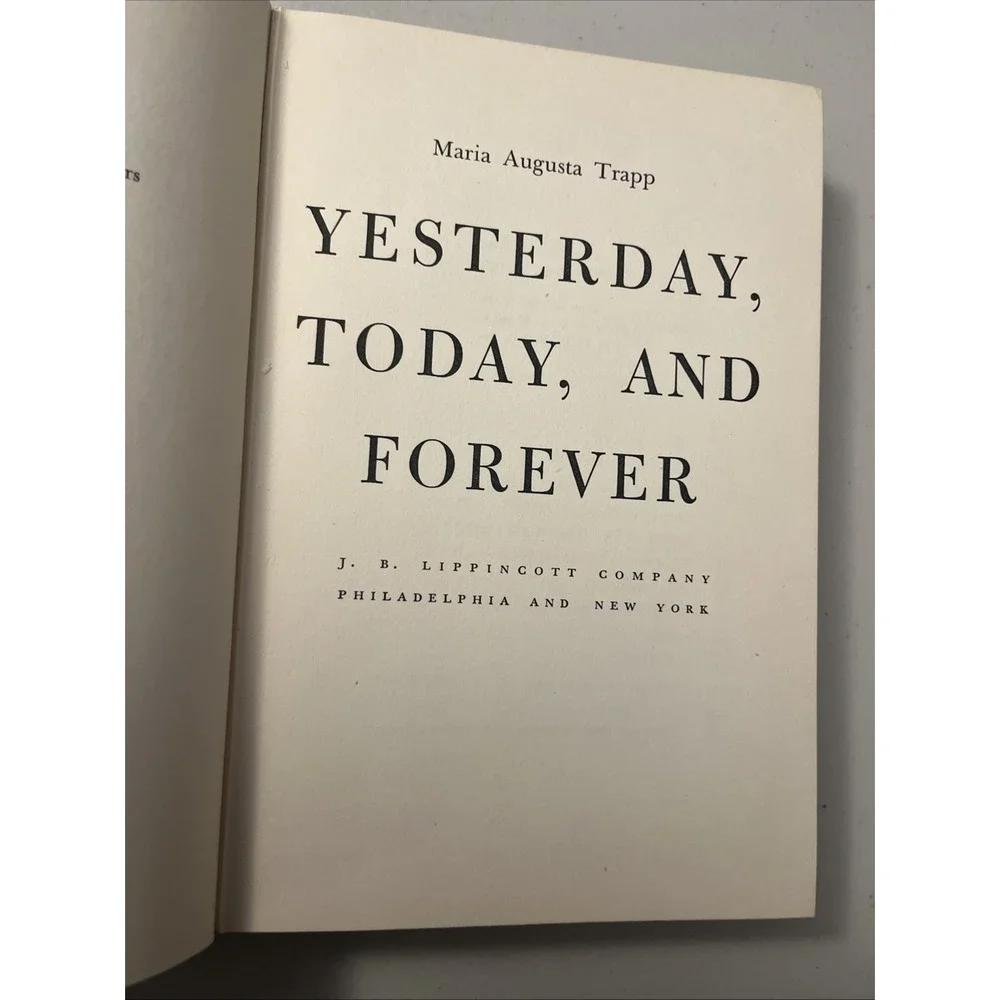 Maria Augusta Trapp Yesterday, Today and Forever 1952 Book Signed Lippincott